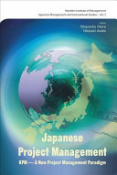 Japanese project management : KPM - innovation, development and improvement /