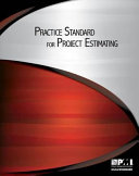Practice standard for project estimating /