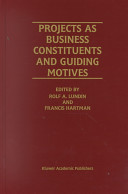 Projects as business constituents and guiding motives /