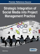 Strategic integration of social media into project management practice /