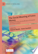 The Social Meaning of Extra Money : Capitalism and the Commodification of Domestic and Leisure Activities /