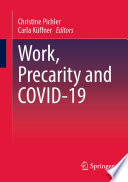Work, Precarity and COVID-19 /