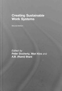Creating sustainable work systems : developing social sustainability /
