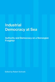 Industrial democracy at sea : authority and democracy on a Norwegian freighter /