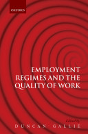 Employment regimes and the quality of work /