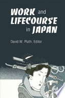 Work and lifecourse in Japan /