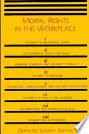 Moral rights in the workplace /