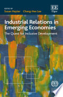 Industrial relations in emerging economies : the quest for inclusive development /