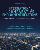 International and comparative employment relations : global crises and institutional responses.