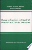 Research frontiers in industrial relations and human resources /