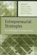 Entrepreneurial strategies : new technologies in emerging markets /