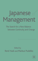 Japanese management : the search for a new balance between continuity and change /