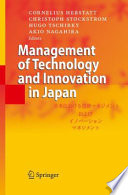 Management of technology and innovation in Japan /