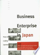 Business enterprise in Japan : views of leading Japanese economists /