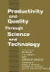 Productivity and quality through science and technology /
