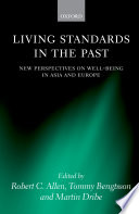 Living standards in the past : new perspectives on well-being in Asia and Europe /