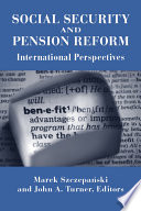 Social security and pension reform international perspectives /
