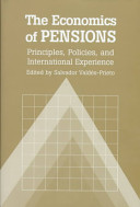 The economics of pensions : principles, policies, and international experience /