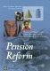 Pension reform : issues and prospects for non-financial defined contribution (NDC) schemes /