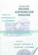 Living with defined contribution pensions : remaking responsibility for retirement /