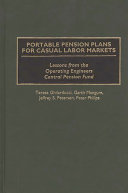 Portable pension plans for casual labor markets : lessons from the Operating engineers central pension fund /