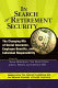 In search of retirement security : the changing mix of social insurance, employee benefits, and individual responsibility /