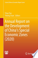 Annual Report on the Development of China's Special Economic Zones (2020) /