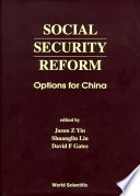 Social security reform : options for China /