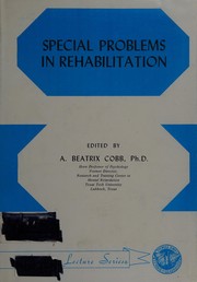 Special problems in rehabilitation /