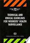 Technical and ethical guidelines for workers' health surveillance.