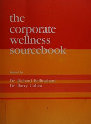 The Corporate wellness sourcebook /