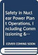 Safety in nuclear power plant operation, including commissioning and decommissioning : a code of practice.