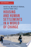 Housing and Human Settlements in a World of Change /
