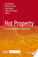 Hot property : the housing market in major cities /