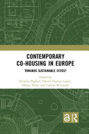 Contemporary co-housing in Europe : towards sustainable cities? /