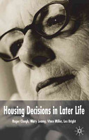 Housing decisions in later life /