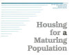 Housing for a maturing population /