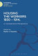 Housing the workers, 1850-1914 : a comparative perspective /