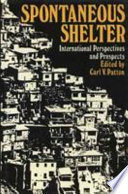 Spontaneous shelter : international perspectives and prospects /