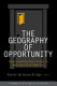 The geography of opportunity : race and housing choice in metropolitan America /