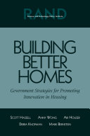 Building better homes : government strategies for promoting innovation in housing /