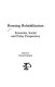 Housing rehabilitation : economic, social, and policy perspectives /