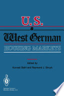 U.S. and West German housing markets : comparative economic analyses /
