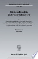 Wirtschaftspolitik im Systemwettbewerb /