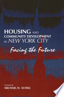 Housing and community development in New York City : facing the future /