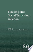 Housing and social transition in Japan /