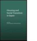 Housing and social transition in Japan /