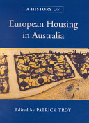 A history of European housing in Australia /
