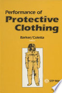 Performance of protective clothing : a symposium sponsored by ASTM Committee F-23 on Protective Clothing, Raleigh, NC, 16-20 July 1984 /