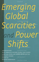 Emerging global scarcities and power shifts /